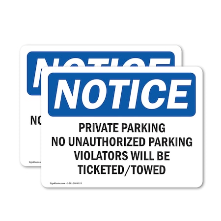 Signmission Private Parking No Unauthorized Parking OSHA Notice Sign, Vinyl Decal, 24in W x 18in L, 2PK OS-2PACK-NS-D-1824-L-17821